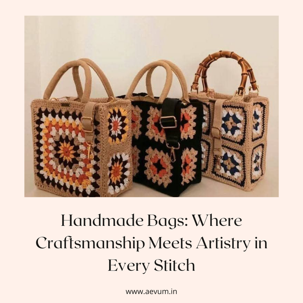 <h1>Handmade Bags: Where Craftsmanship Meets Artistry in Every Stitch</h1>